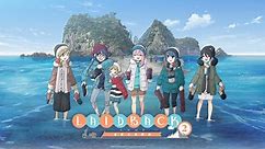 Watch Laid-Back Camp