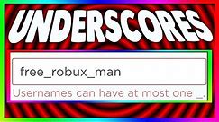 rare roblox usernames 6: UNDERSCORES