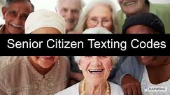 Funny Senior Citizens Text Codes