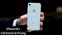 iPhone SE 2 details, pricing, launch date