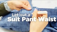 Best Way To Make Suit Pants Bigger! (Ep. 28)