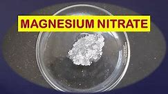 Preparation & Properties of Magnesium nitrate