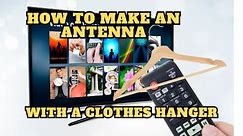 How to Make an Antenna with a Clothes Hanger