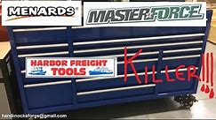 Menards Masterforce toolboxes are Harbor Freight US General KILLERS!!!