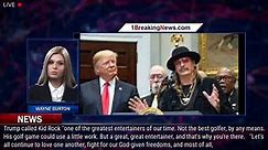 Kid Rock launches new tour with a video greeting from Donald Trump: 'I love you all' - 1breakingnews
