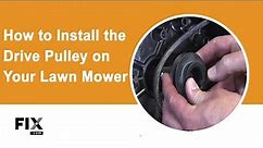 LAWN MOWER REPAIR: How to Install the Drive Pulley in Your Lawn Mower | FIX.com