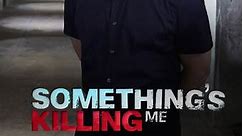 Something's Killing Me: Season 3 Episode 2 It's in Your Brain