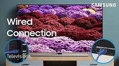 Connect your TV to a Wired Network | Samsung US