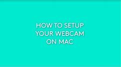 How To Setup Your Logitech Webcam on Mac