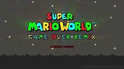 SMW Game Over Remix Alternate Version (Part 2)