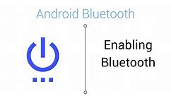Bluetooth Tutorial - Enabling Bluetooth in Android Studio