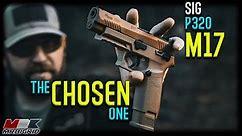 Sig P320 M17 "The Chosen One" Review