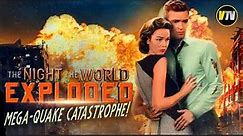 THE NIGHT THE WORLD EXPLODED 1957 Full Movie HD Classic 50's Sci-Fi Science Fiction Film Full Length