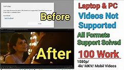 Can't Play Video Laptop & PC Problem Solution All Format supported