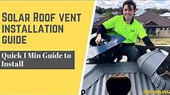 How To Install Solar Roof Vent By Solarking