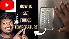 How to Set Fridge Temperature |Samsung Convertible Refrigerator Settings