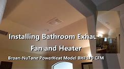 How to install bathroom heater exhaust fan - Broan Nutone BHF110