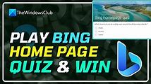 Test Your Knowledge with Bing Fun Quizzes