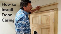 How to Install Door Casing + Design and Make Wood Molding