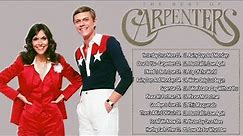 Carpenters Greatest Hits Collection Full Album - The Very Best Of The Carpenters Songs Playlist