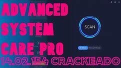 ADVANCED SYSTEMCARE 14 PRO CRACKEADO (ATUALIZADO 2021 / V14.2.0.220) - DOWNLOAD E INSTALAÇÃO!!!