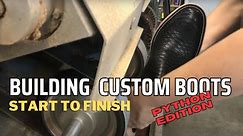 Building Custom Python Boots- Start to Finish