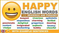 40 HAPPY Words, Meanings and Daily English Phrases To Help Improve Your English Fluency