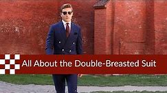 All About the Double-Breasted Suit