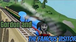 Thomas and friends remakes: Gordon and the famous visitor