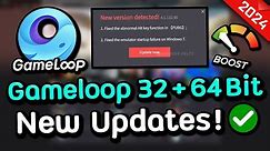 Gameloop 32Bit & 64Bit Update New Version! (4.1.132.90 & 5.1.142.90)✅