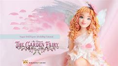 The Garden Fairy ~Miss Fashionista Figure Modeling Tutorial~