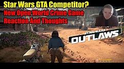 Star Wars GTA? New Open World Star Wars Crime Game- Star Wars Outlaws Reaction