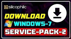 How to Download Windows 7 SERVICE PACK 2 || Install Service Pack 2 [STEP BY STEP ]