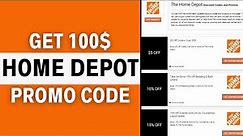 $100 Home Depot Promo Code 2024 | Home Depot Coupon Code (WORKING!)