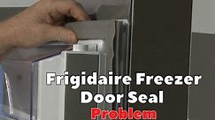 Frigidaire Freezer Door Seal Problems. Whats the Solution? - DIY Appliance Repairs, Home Repair Tips and Tricks