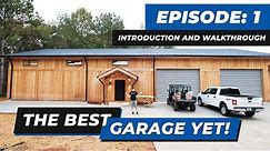 The BEST Garage Build EVER - E1: Initial Walkaround (5,000 Sq. Ft of Garage Perfection!)