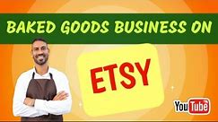 Is Etsy a good place to sell baked goods [ Selling Baked Goods on Etsy ]