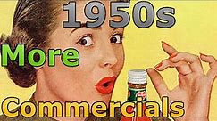 1950s Commercials Vintage Commercials Continued