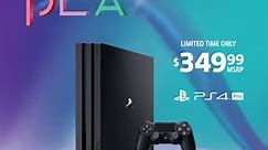 PS4 Pro for $349.99 MSRP
