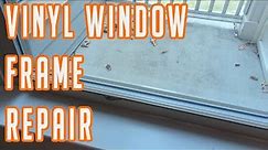 Vinyl Window Frame Repair