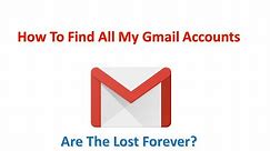 How To Find All My Gmail Accounts