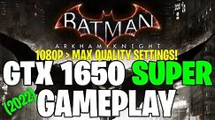 Batman: Arkham Knight (2022) | GTX 1650S 4GB |