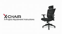 X-Chair | X-Project Adjustment Instructions