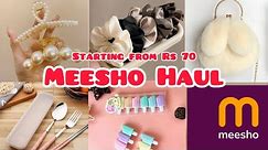 Meesho Haul Starting from Rs. 70 | Meesho Scam | Meesho viral products