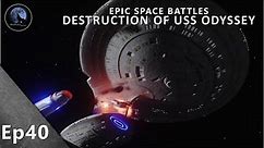 EPIC Space Battles | Destruction of the USS Odyssey | Star Trek DS9