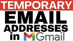 How to create unlimited temporary email addresses using Gmail