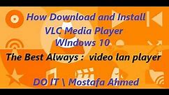 How To Download and Install VLC Media Player in Windows 10
