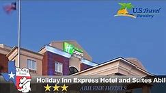 Holiday Inn Express Hotel and Suites Abilene - Abilene Hotels, Texas