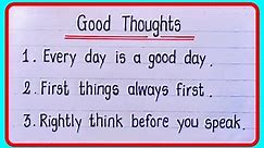 10 Small And Easy Good Thoughts For School Assembly | Good Thoughts In English For students