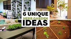 Grow These 6 Unique Herb Gardens | Gardening Hacks